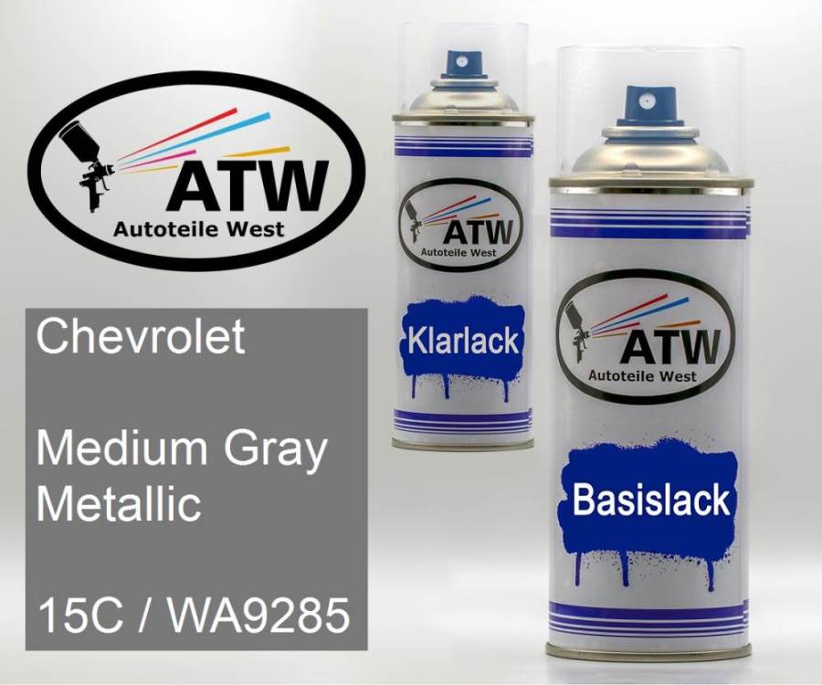 Chevrolet, Medium Gray Metallic, 15C / WA9285: 400ml Sprühdose + 400ml Klarlack - Set, von ATW Autoteile West.